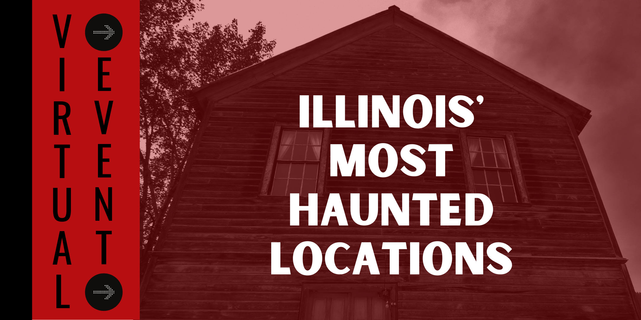 Illinois' Most Haunted Locations (Virtual) Lake Forest Library