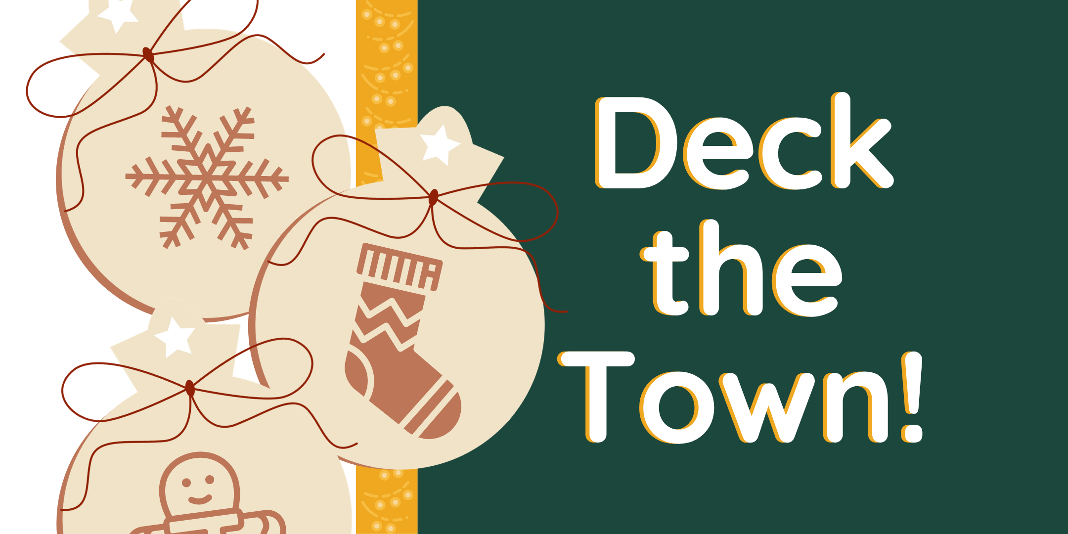 Deck the Town!