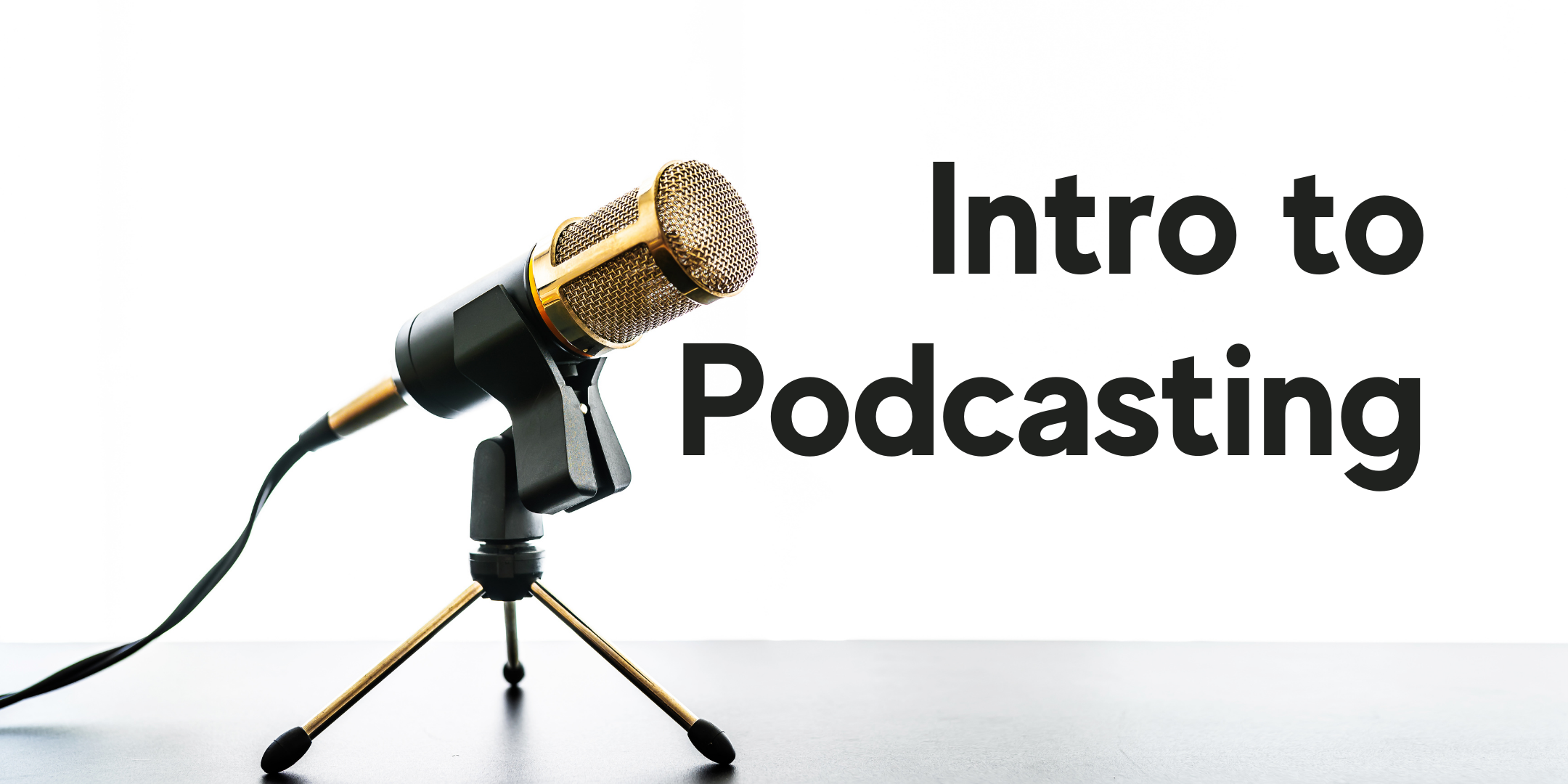 Intro to Podcasting image