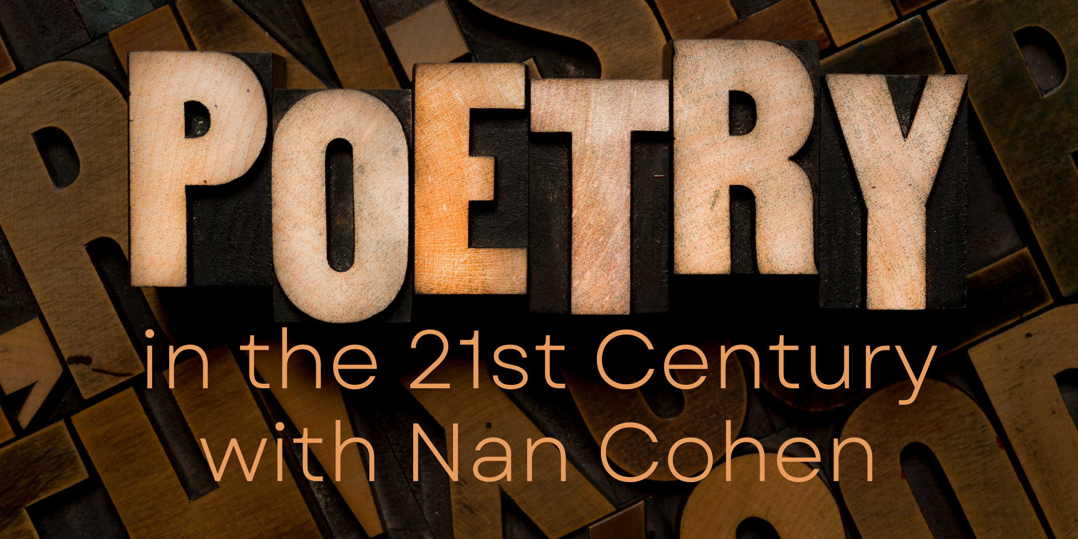 Poetry in the 21st Century with Nan Cohen event image