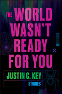 Image for "The World Wasn't Ready for You"