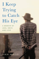 Image for "I Keep Trying to Catch His Eye"