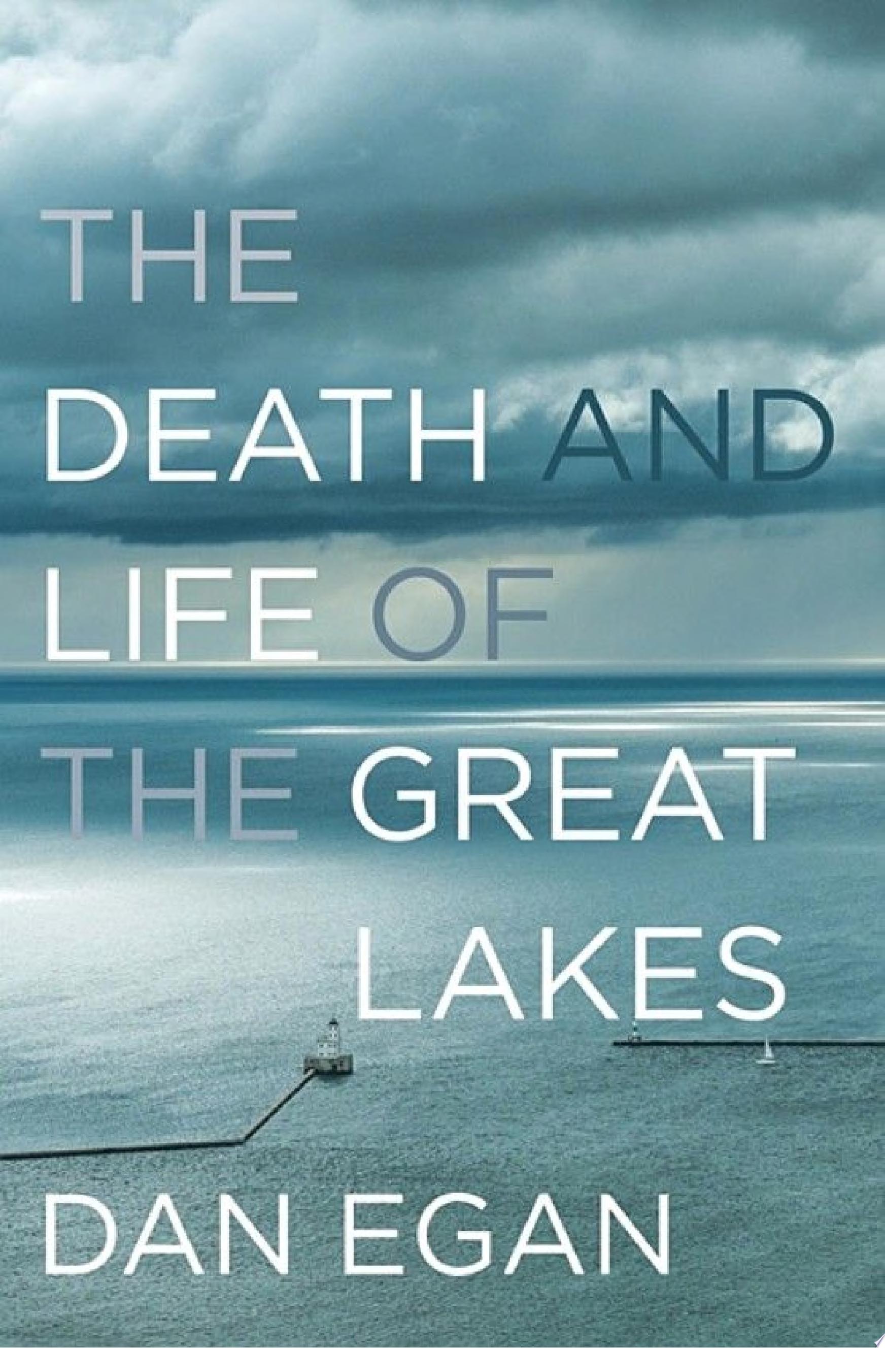 Image for "The Death and Life of the Great Lakes"