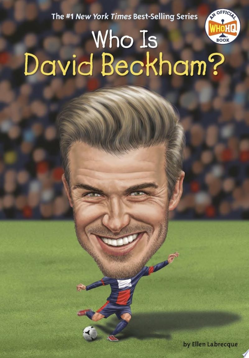 Image for "Who Is David Beckham?"