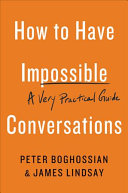Image for "How to Have Impossible Conversations"