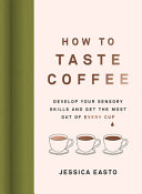 Image for "How to Taste Coffee"