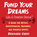 Image for "Fund Your Dreams Like a Creative Genius"