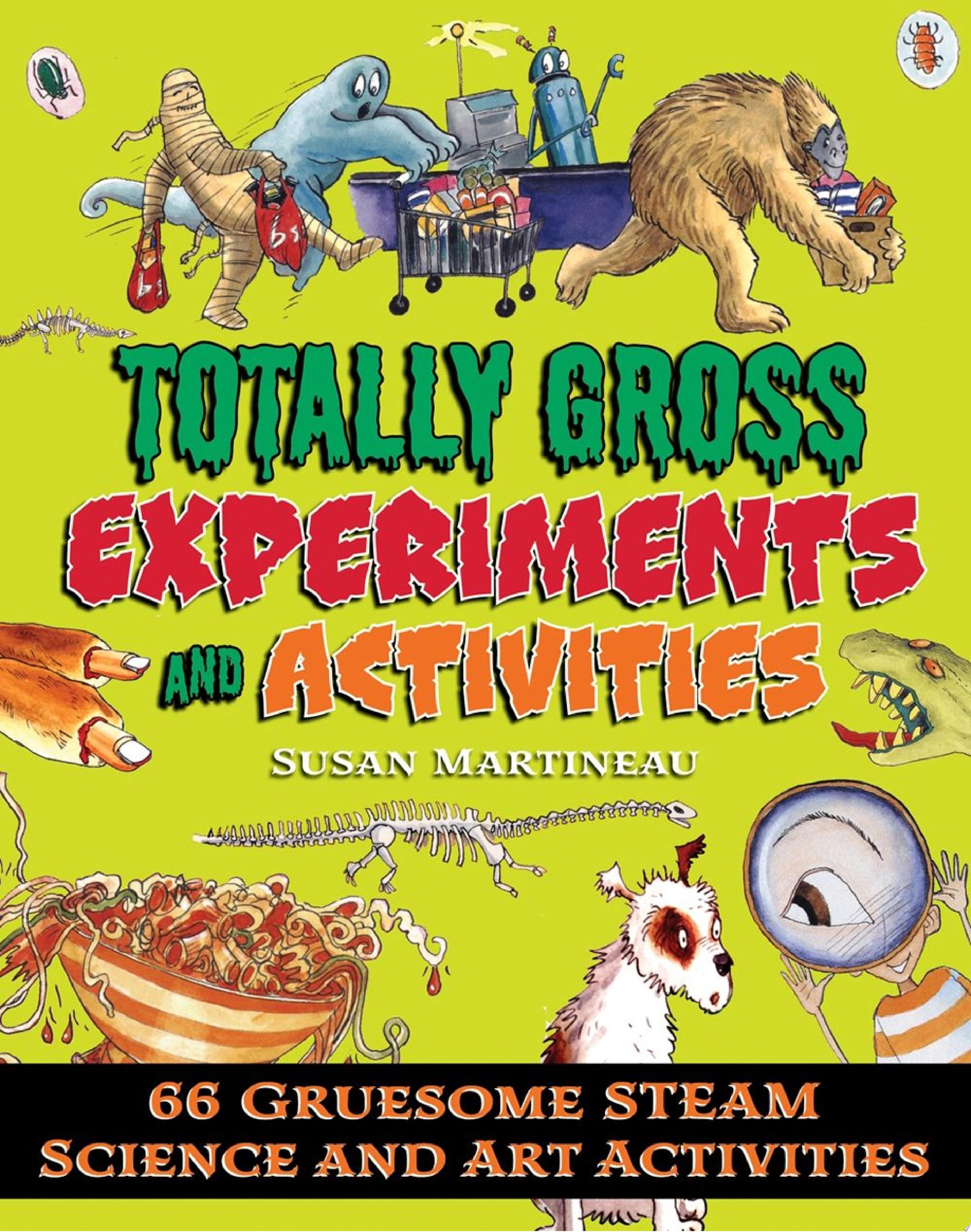 Image for "Totally Gross Experiments and Activities"