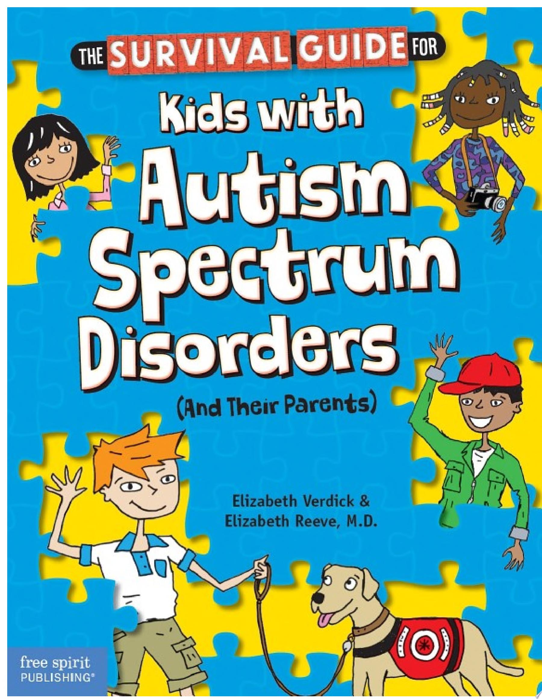 Image for "The Survival Guide for Kids with Autism Spectrum Disorders (And Their Parents)"