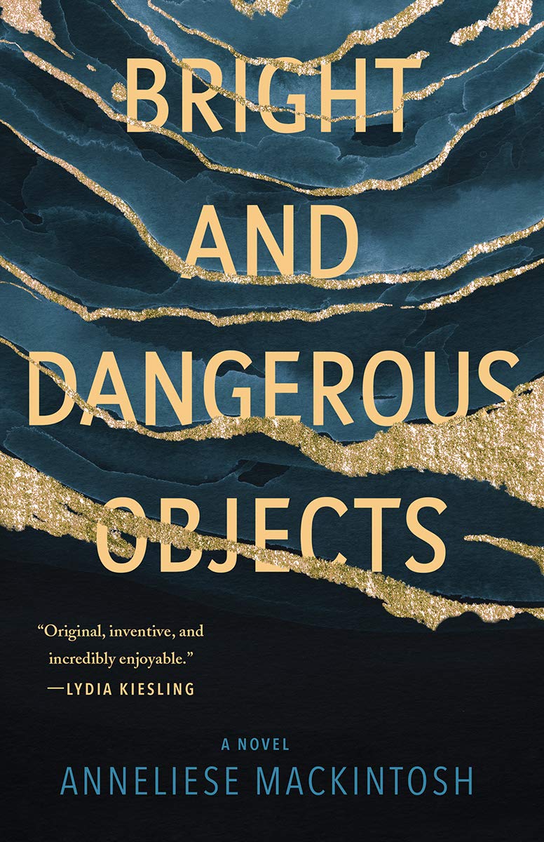 Image for "Bright and Dangerous Objects"