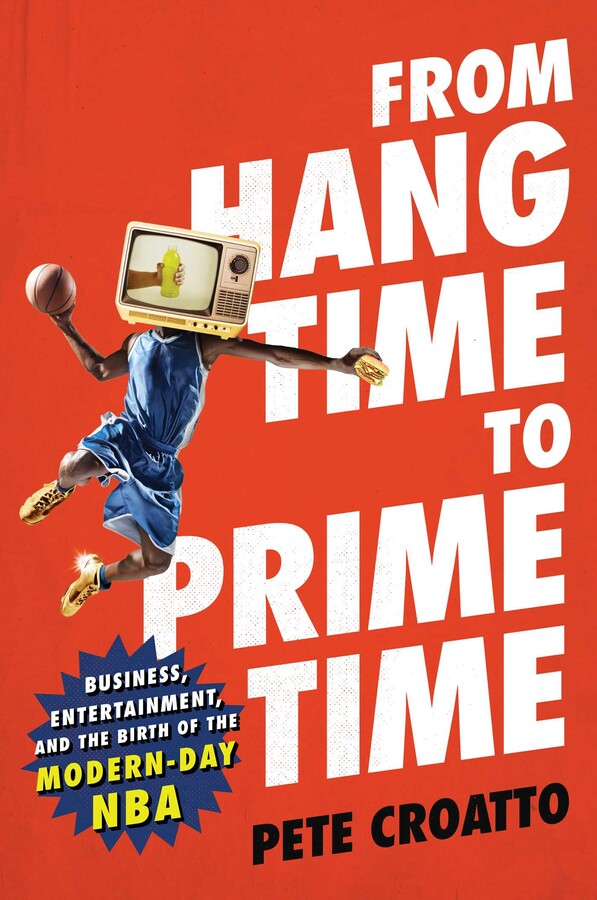 Image for "From Hang Time to Prime Time"