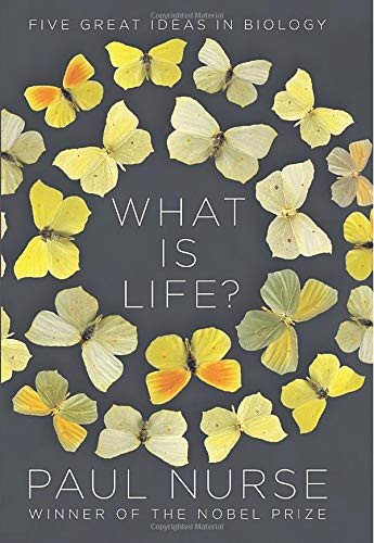 Image for "What Is Life?: Five Great Ideas in Biology"