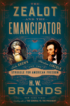 Image for "The Zealot and the Emancipator"
