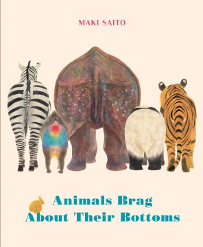 Picture Books for Animal Lovers. Cover of book is pink and shows 5 animals bottoms - totally adorable!