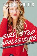 Cover image for Girl, Stop Apologizing