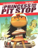 Cover image for The Princess and the Pit Stop