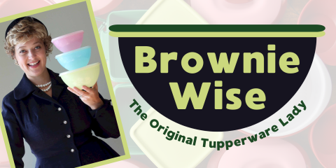 image of "Brownie Wise: The Original Tupperware Lady"