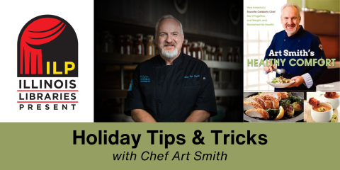 image of "ILP: Holiday Tips & Tricks with Chef Art Smith"