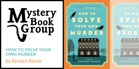 image of "Mystery Book Group: How To Solve Your Own Murder"