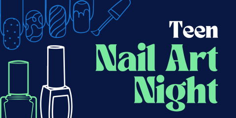 image of "Teen Nail Art Night"