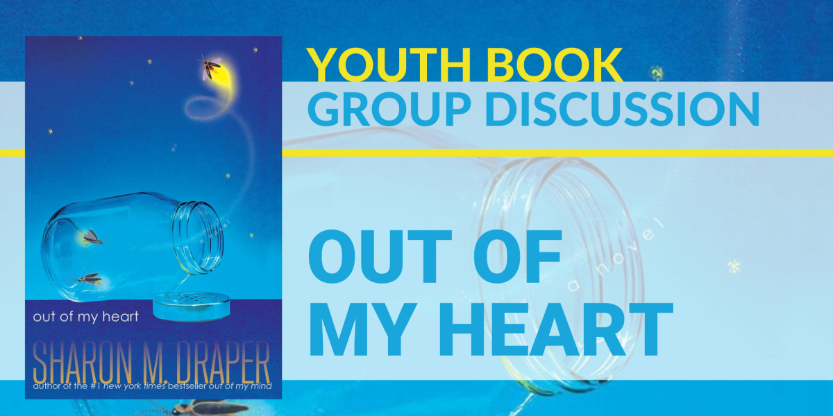 Youth Book Group Discussion: Out of My Heart image