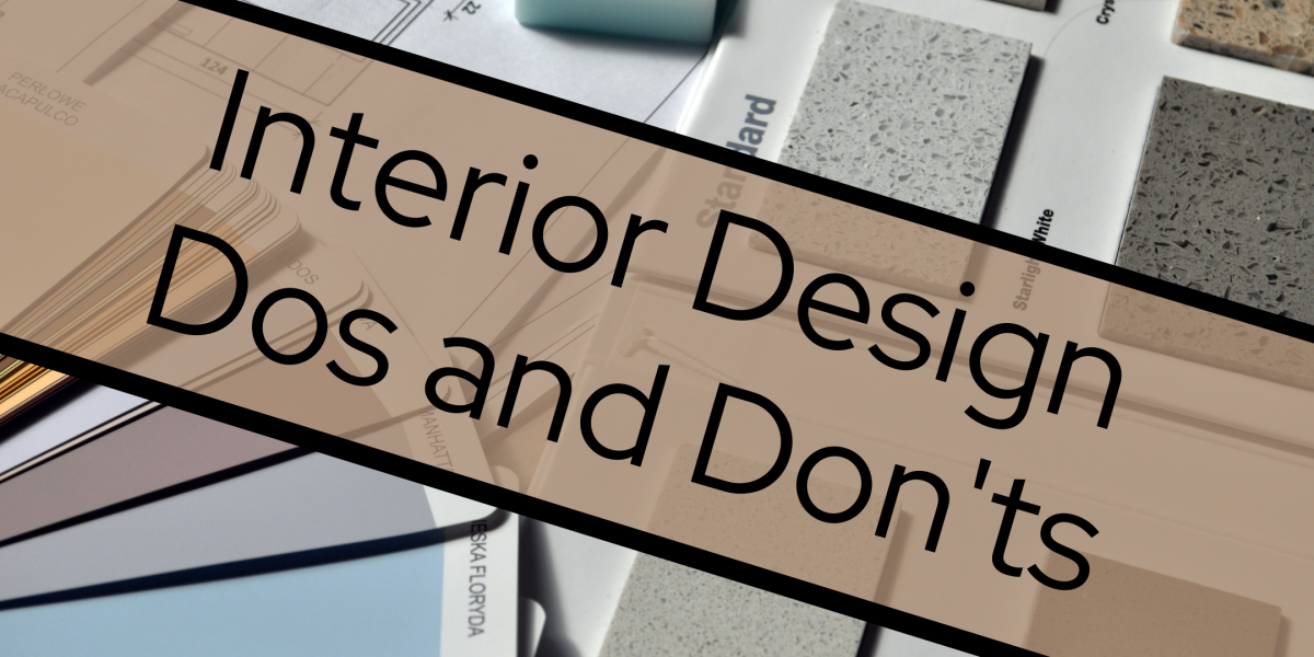 image of "Interior Design Dos and Don'ts"